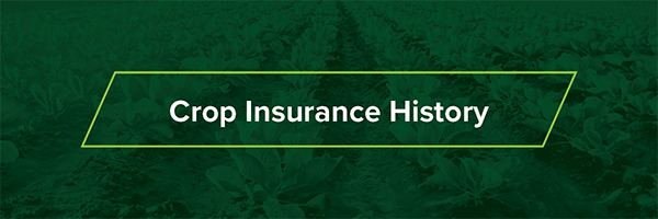 Crop Insurance History