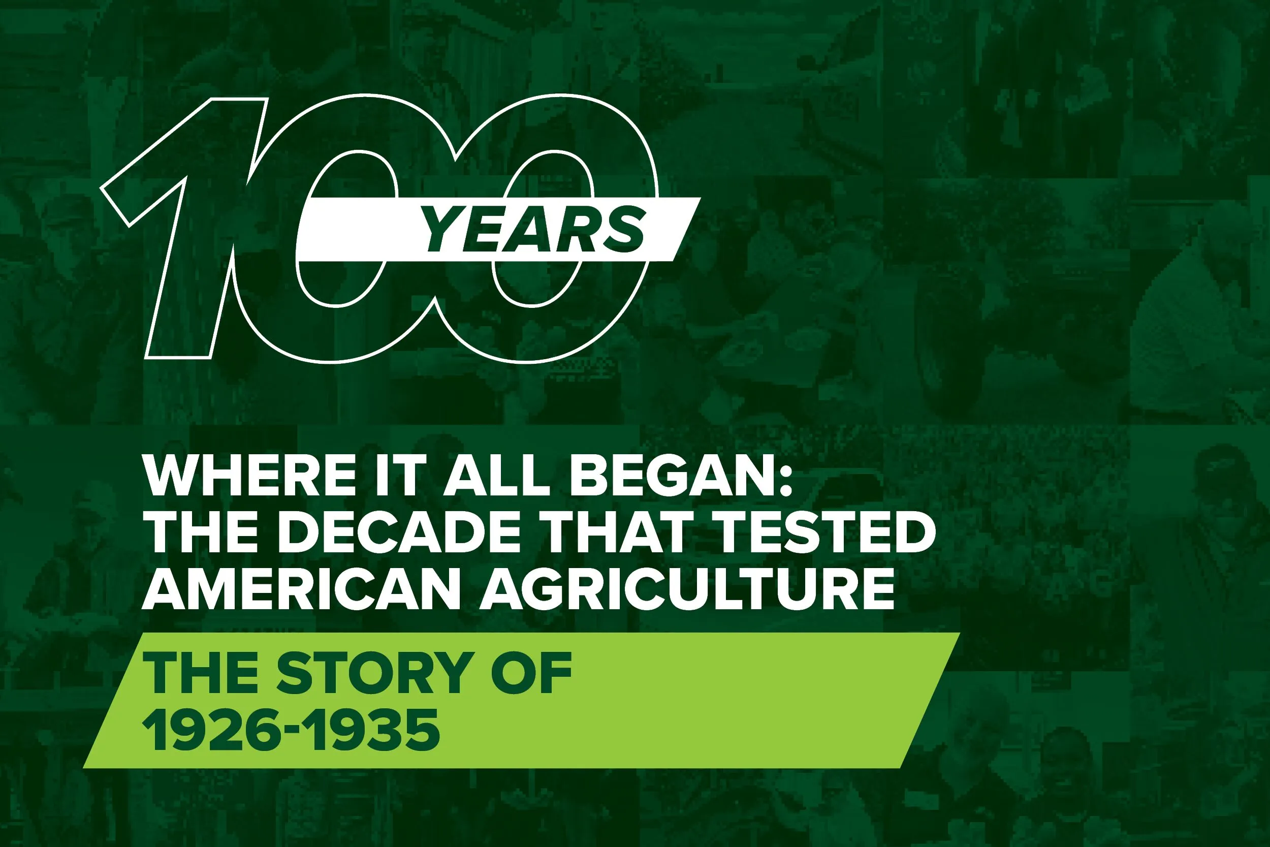 1926-1935: The Decade That Tested American Agriculture