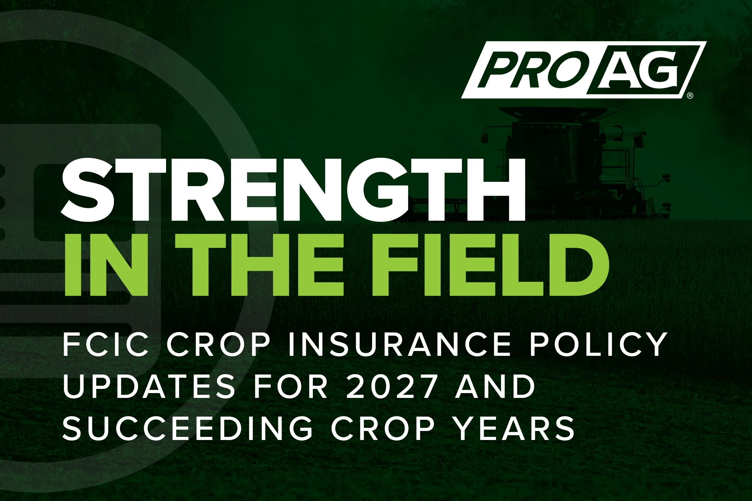 FCIC Crop Insurance Policy Updates for 2027 and Succeeding Crop Years