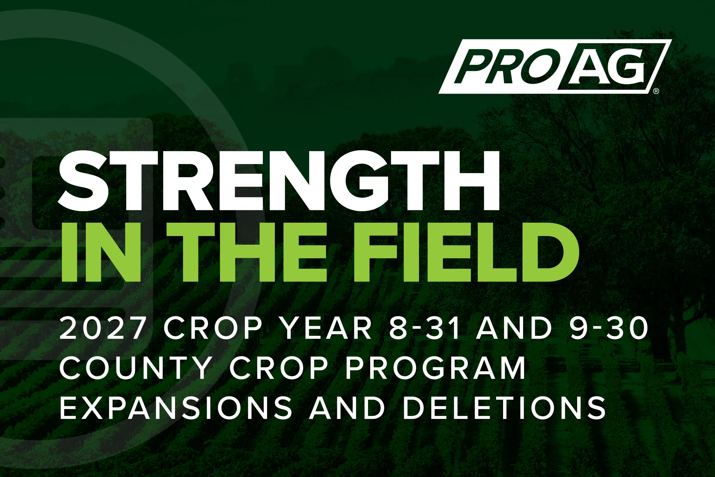 2027 Crop Year 8-31 and 9-30 County Crop Program Expansions and Deletions